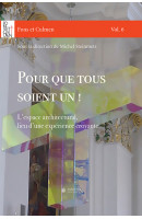 Pour que tous soient un !