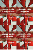 Construire la somme de toutes les parties / Die Summe aller Teile bilden
