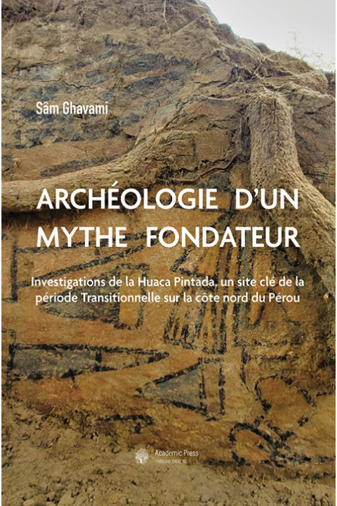 Archéologie d'un mythe fondateur