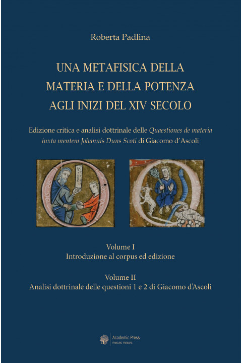 Una metafisica della materia e della potenza agli inizi del XIV secolo