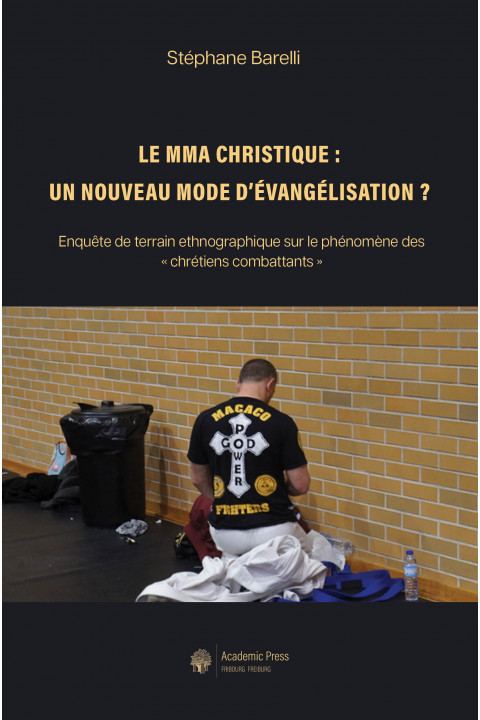 Le MMA christique, un nouveau mode d’évangélisation ?