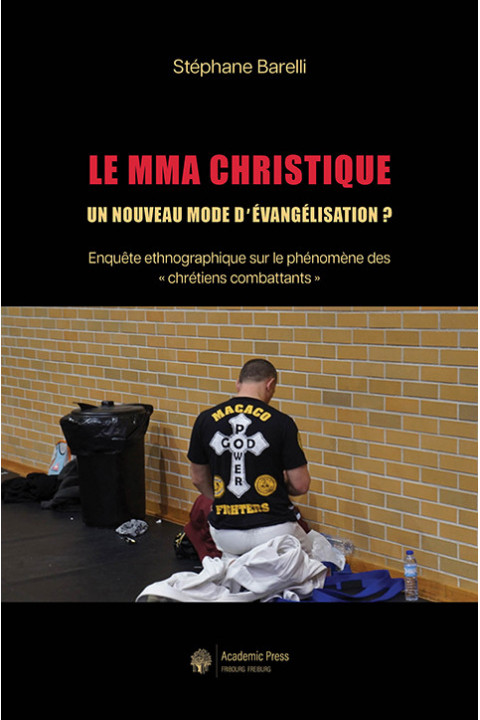 Le MMA christique: un nouveau mode d’évangélisation ?